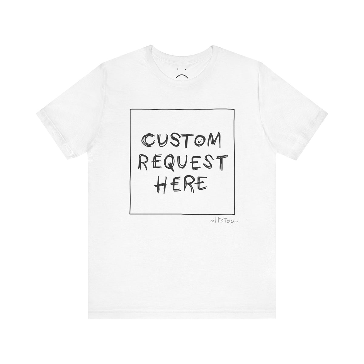 custom request (altstop) tee