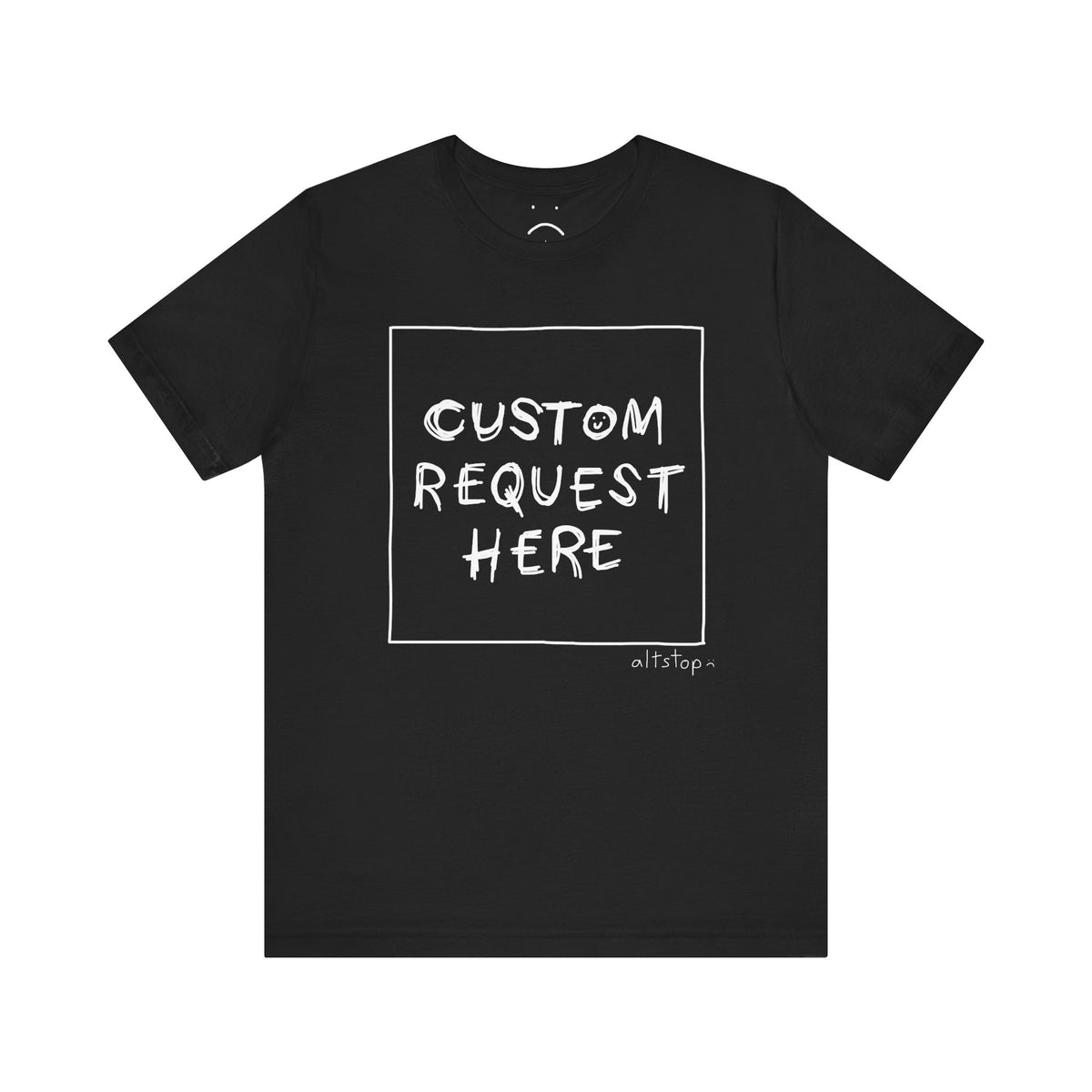 custom request (altstop) tee